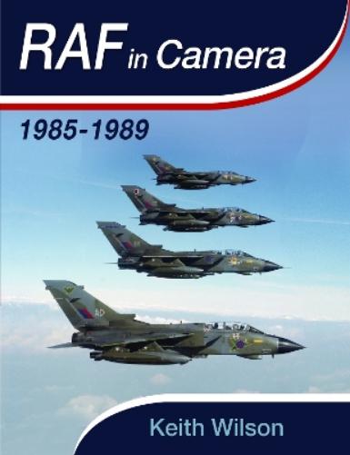 RAF in Camera: 1985-1989