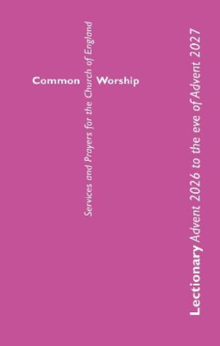 Common Worship Lectionary Advent 2026 to the Eve of Advent 2027 Large Format