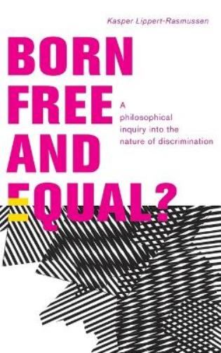 Born Free and Equal?