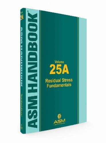 ASM Handbook, Vol. 25A
