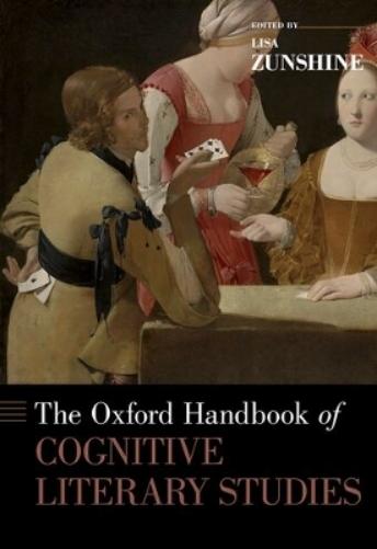 Oxford Handbook of Cognitive Literary Studies (Oxford Handbooks