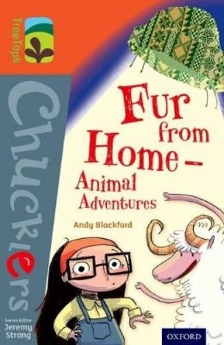 Oxford Reading Tree TreeTops Chucklers: Level 13: Fur from Home Animal Adventures