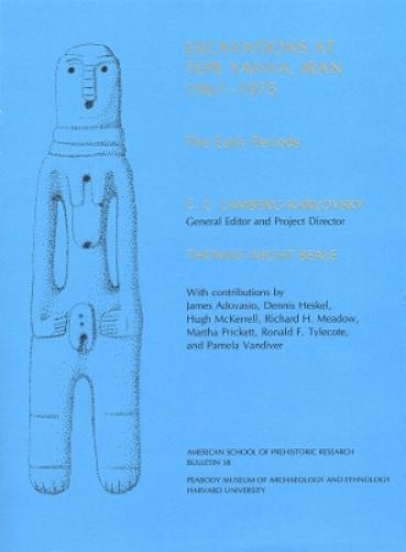 Excavations at Tepe Yahya, Iran, 1967-1975