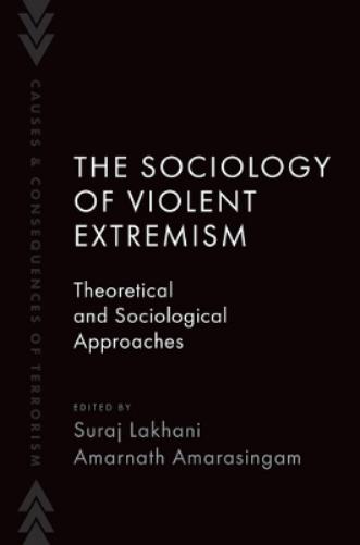 The Sociology of Violent Extremism