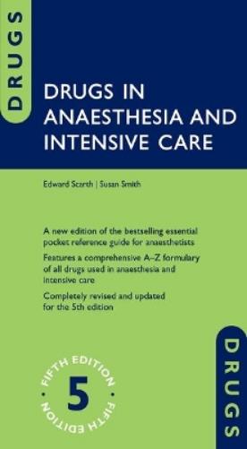 Drugs in Anaesthesia and Intensive Care