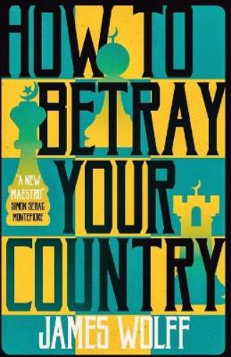 How to Betray Your Country