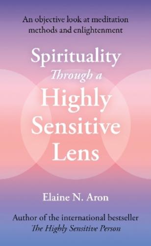 Spirituality Through a Highly Sensitive Lens