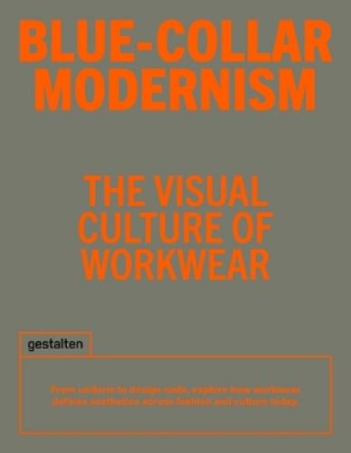 Blue-Collar Modernism