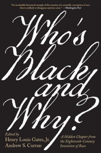 Who’s Black and Why?
