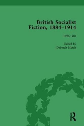 British Socialist Fiction, 1884–1914, Volume 2