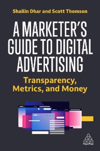A Marketer's Guide to Digital Advertising