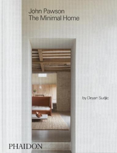 John Pawson: The Minimal Home
