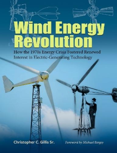 Wind Energy Revolution Volume 30