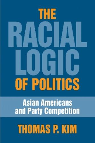 The Racial Logic of Politics