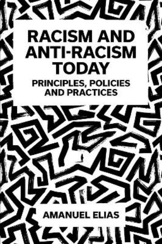Racism and Anti-Racism Today
