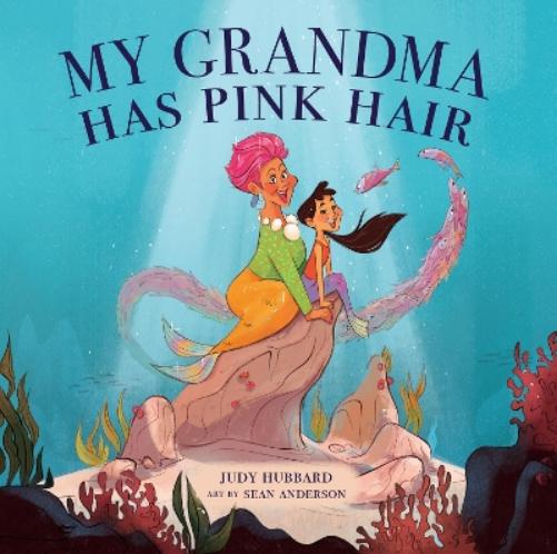 My Grandma Has Pink Hair Paperback