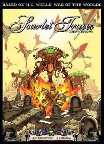 The Complete Scarlet Traces, Volume Two