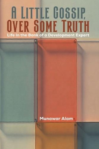 A Little Gossip, Over Some Truth