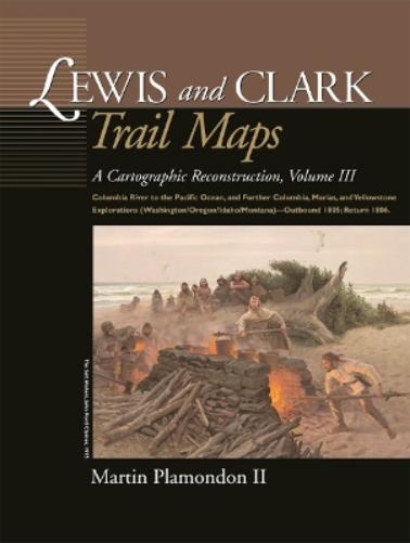 Lewis and Clark Trail Maps
