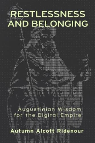 Restlessness and Belonging