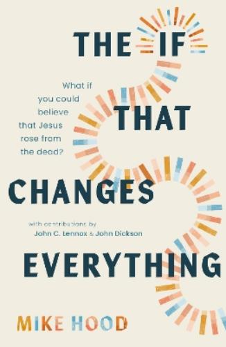 The If That Changes Everything