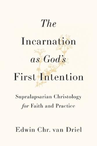The Incarnation as God's First Intention