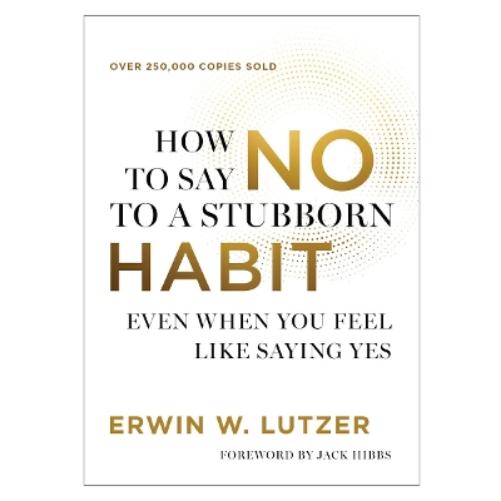 How to Say No to a Stubborn Habit