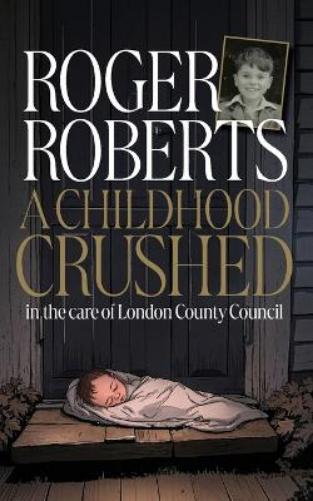 A Childhood Crushed
