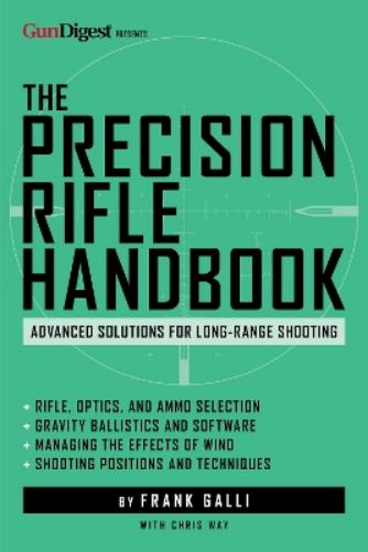 The Precision Rifle Handbook
