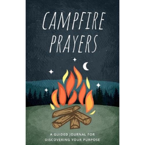 Campfire Prayers