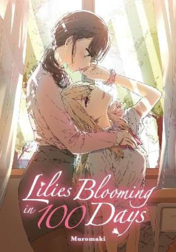 Lilies Blooming in 100 Days (manga)