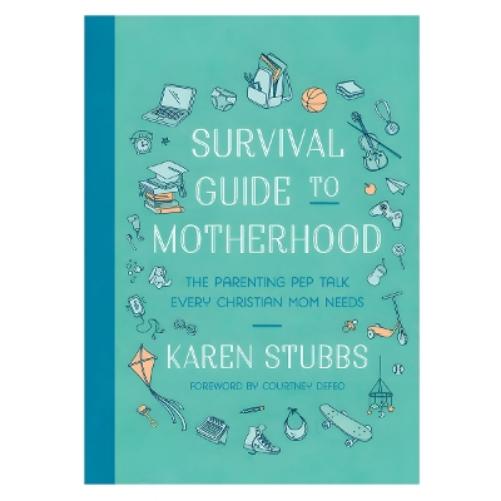 Survival Guide to Motherhood