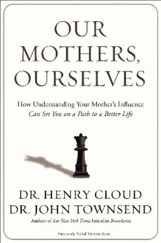 Our Mothers, Ourselves