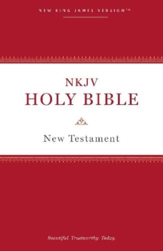 NKJV, Holy Bible New Testament, Paperback, Comfort Print