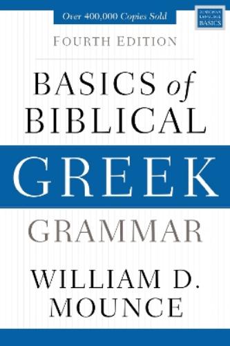 Basics of Biblical Greek Grammar