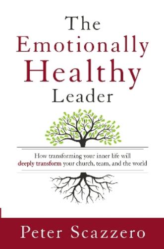 The Emotionally Healthy Leader