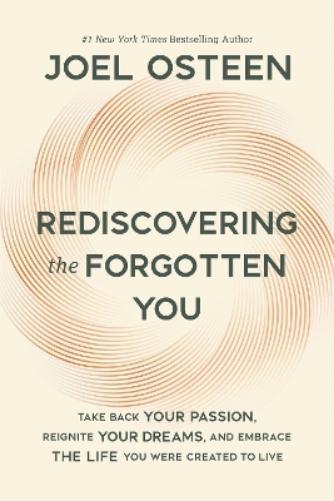 Rediscovering the Forgotten You