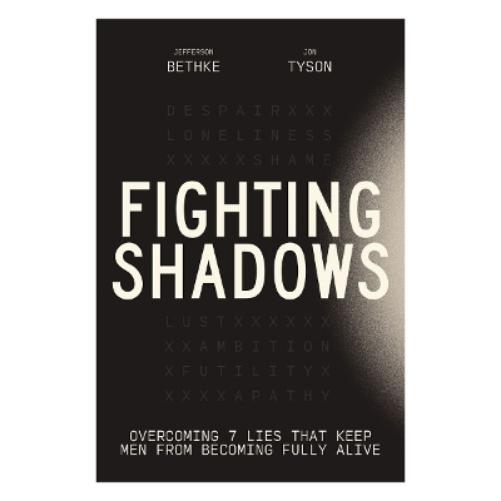 Fighting Shadows