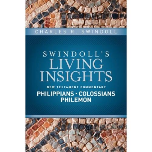 Insights on Philippians, Colossians, Philemon