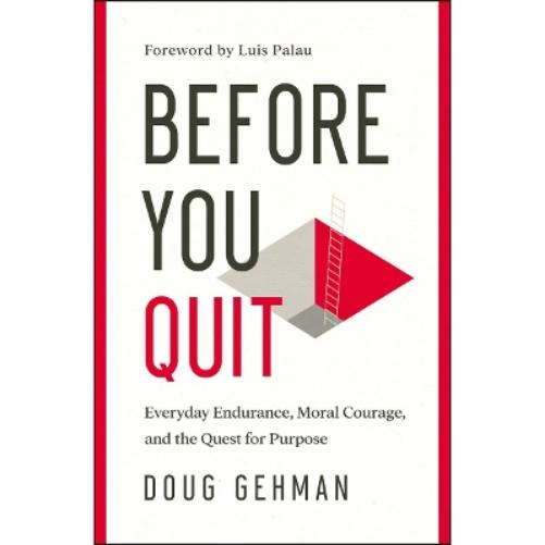Before You Quit