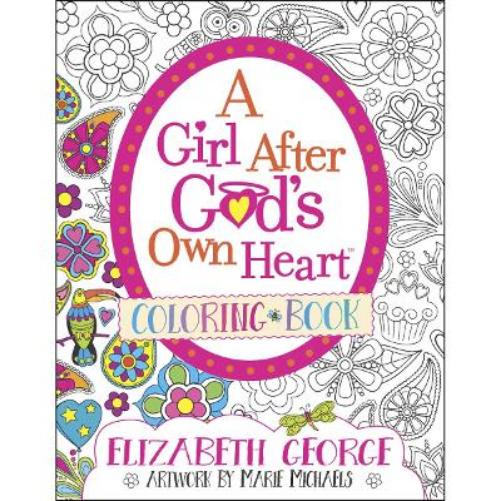 Girl After God's Own Heart Coloring Book