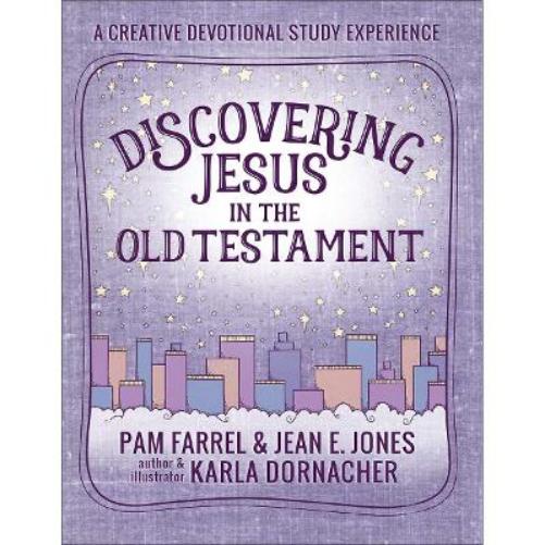 Discovering Jesus in the Old Testament