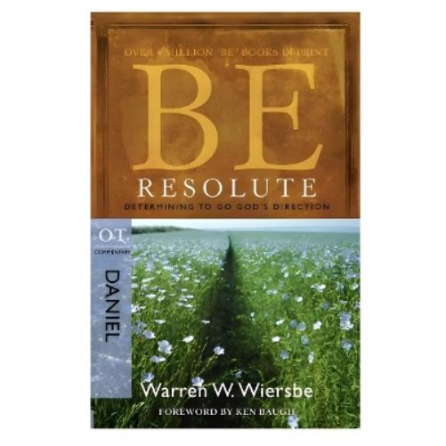 Be Resolute - Daniel