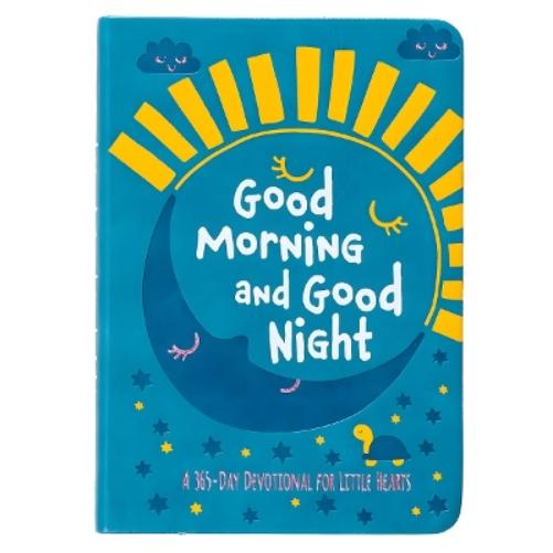 Good Morning and Good Night