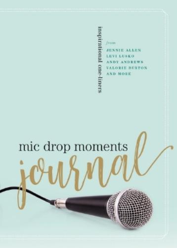 Mic Drop Moments Journal
