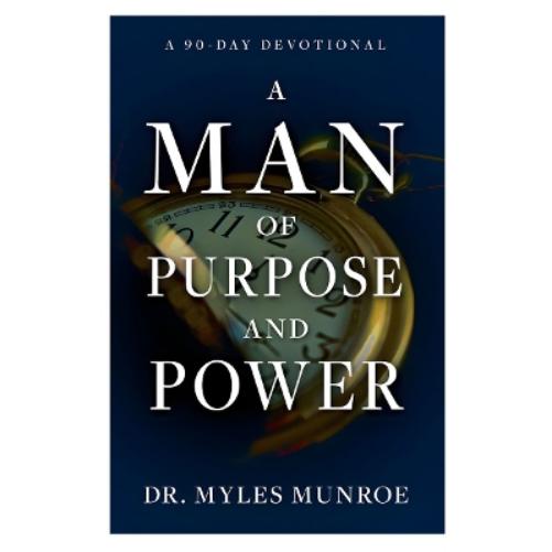A Man of Purpose and Power