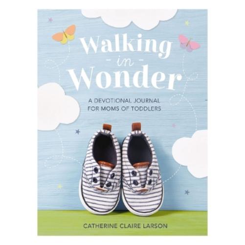 Walking in Wonder