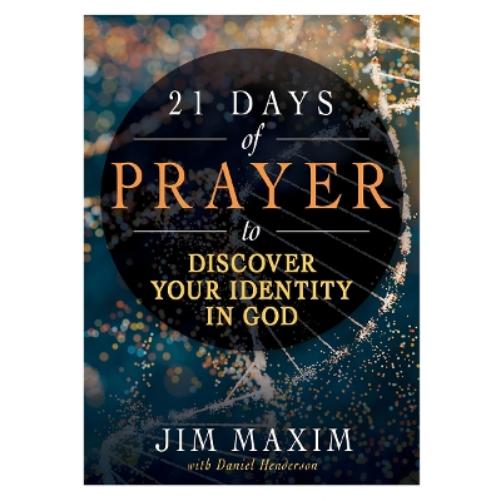 21 Days of Prayer to Discover Your Identity in God