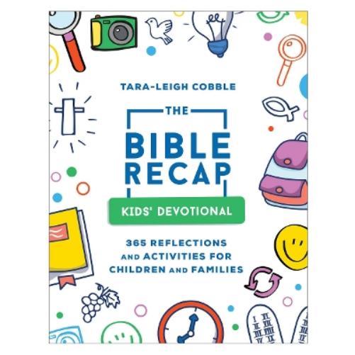 The Bible Recap Kids` Devotional – 365 Reflections and Activities for Children and Families