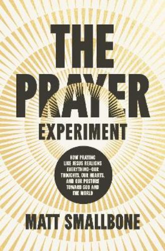 The Prayer Experiment